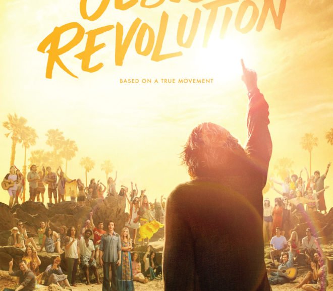 ‘Jesus Revolution’: A Reflection